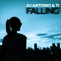Dj Antonio — Falling Ft Ti — обложка